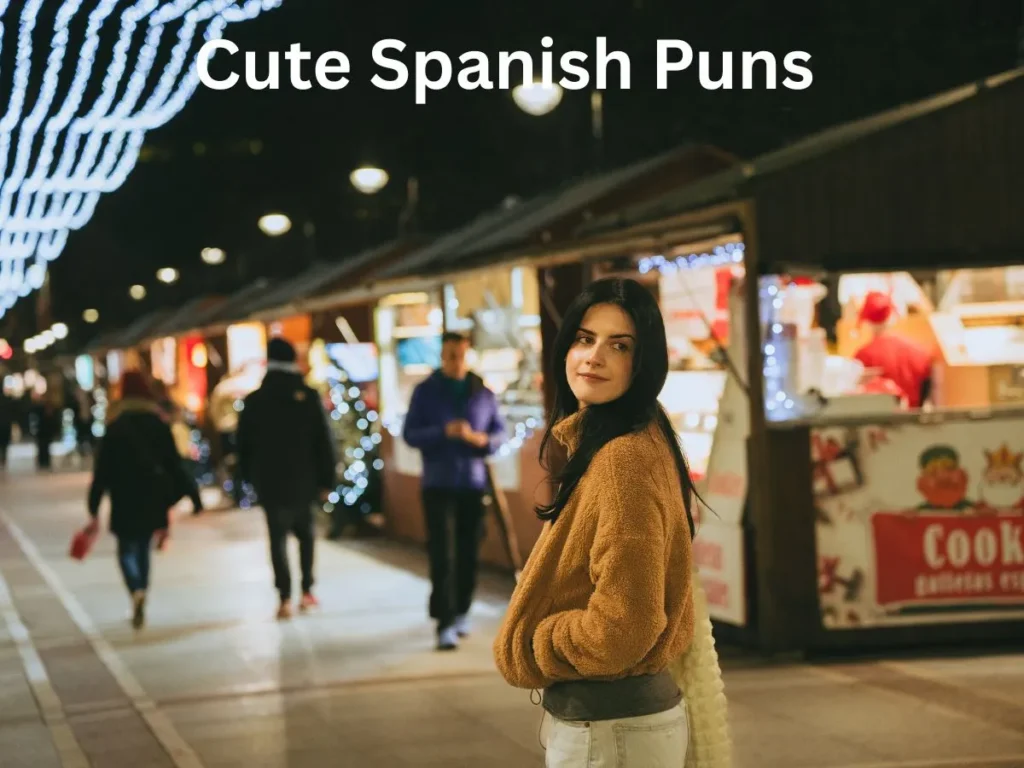 Cute Spanish Puns