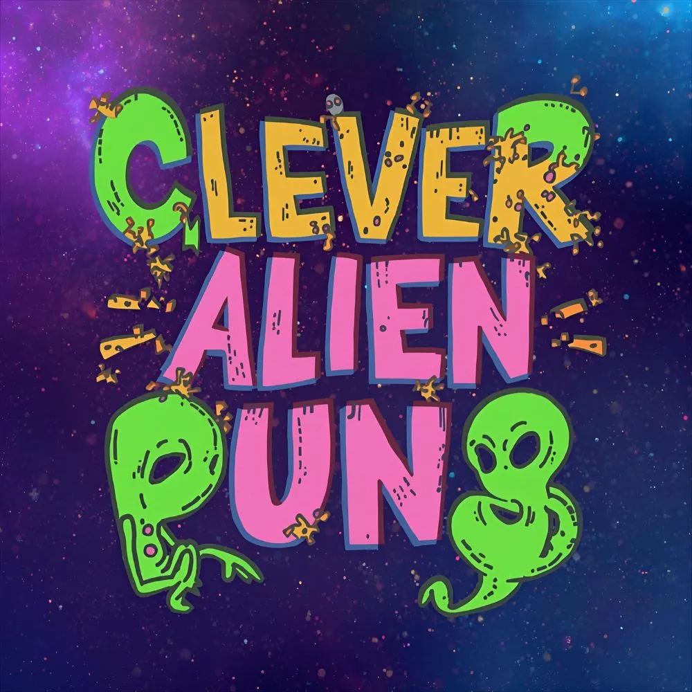 Clever Alien Puns